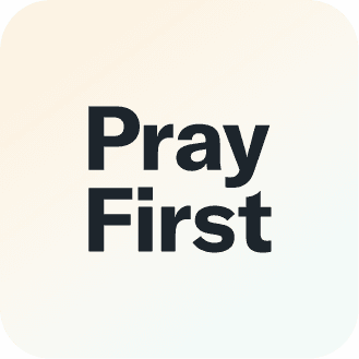 Pray First